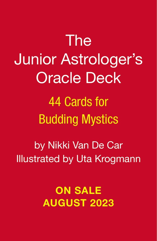 The Junior Astrologer's Oracle Deck and Guidebook by Nikki Van De Car, Paperback | Indigo Chapters