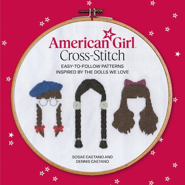 American Girl Cross-Stitch by Sosae Caetano, Paperback | Indigo Chapters