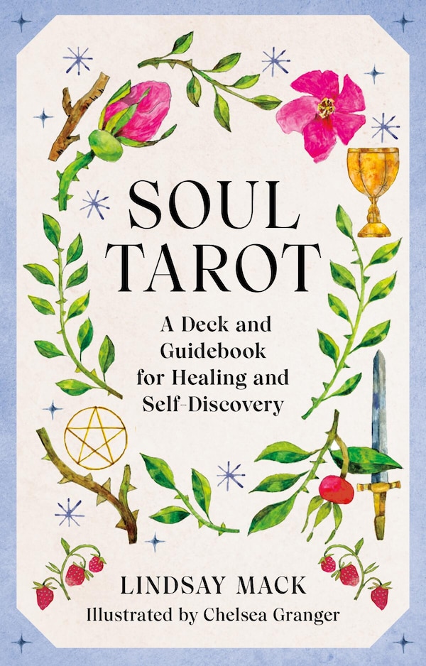 Soul Tarot by Lindsay Mack, Paperback | Indigo Chapters