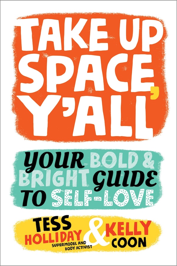 Take Up Space Y'all by Tess Holliday, Paperback | Indigo Chapters