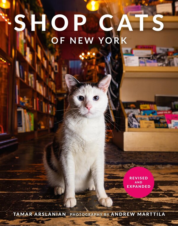 Shop Cats of New York (Revised and Expanded) by Tamar Arslanian, Paper over Board | Indigo Chapters