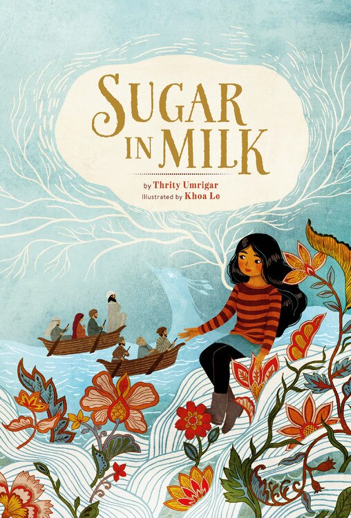 Sugar In Milk by Thrity Umrigar, Picture Books | Indigo Chapters