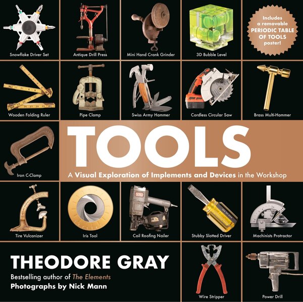 Tools by Theodore Gray, Hardcover | Indigo Chapters