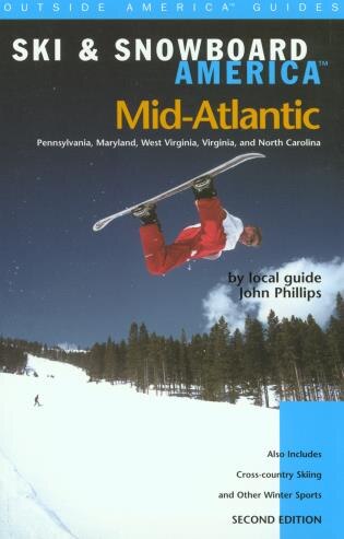 Ski & Snowboard America Mid-Atlantic by John Phillips, Paperback | Indigo Chapters