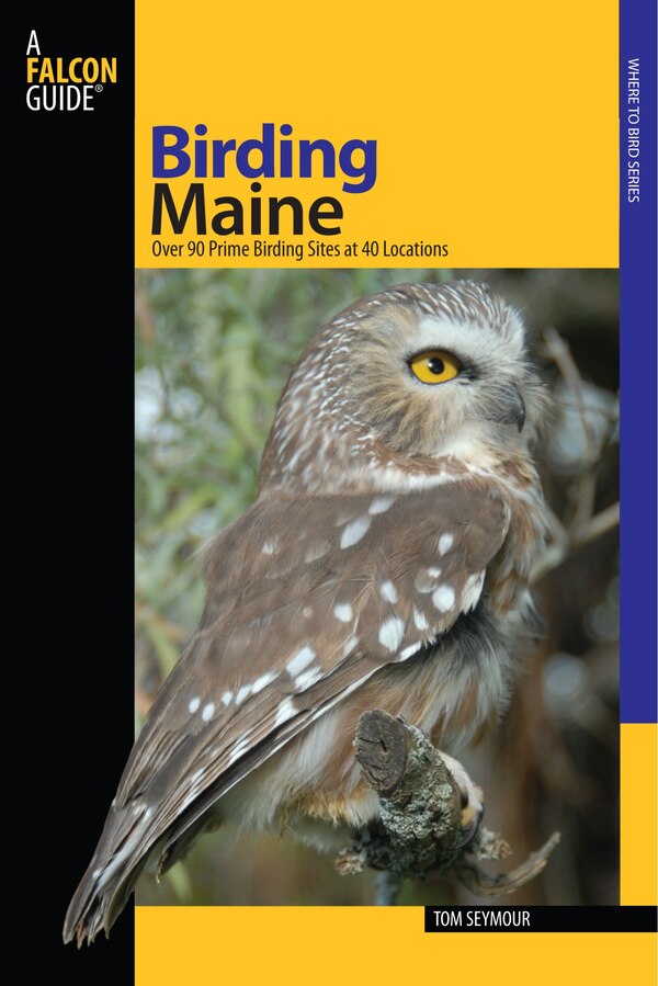 Birding Maine by Tom Seymour, Paperback | Indigo Chapters