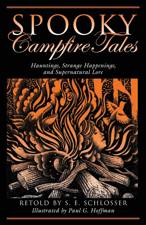 Spooky Campfire Tales by S. E. Schlosser, Paperback | Indigo Chapters