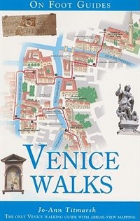 Venice Walks by Jo-Ann Titmarsh, Paperback | Indigo Chapters