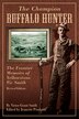 Champion Buffalo Hunter by Jeanette Prodgers, Paperback | Indigo Chapters