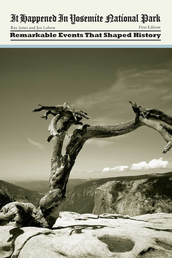 It Happened in Yosemite National Park by Ray Jones, Paperback | Indigo Chapters