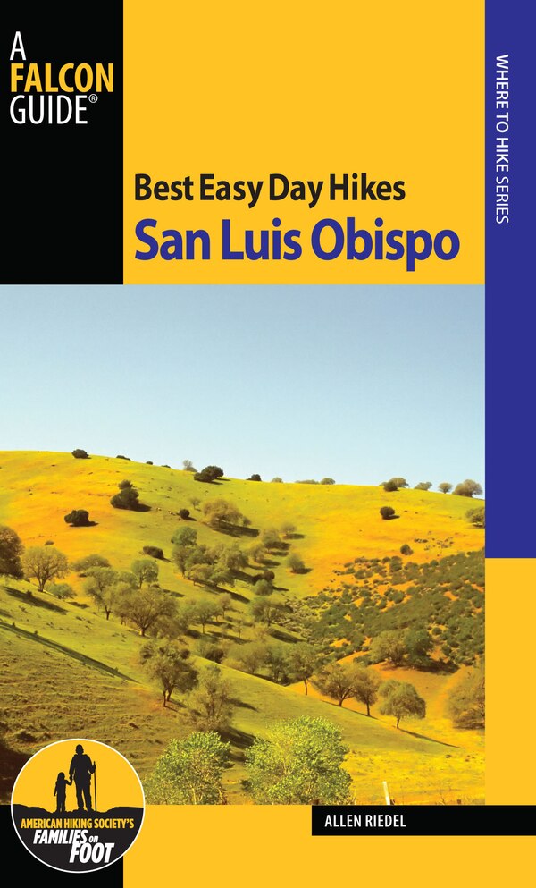 Best Easy Day Hikes San Luis Obispo by Allen Riedel, Paperback | Indigo Chapters