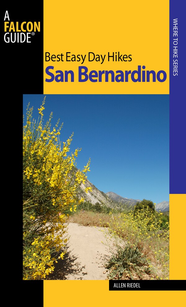 Best Easy Day Hikes San Bernardino by Allen Riedel, Paperback | Indigo Chapters