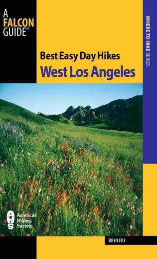 Best Easy Day Hikes West Los Angeles by Bryn Fox, Paperback | Indigo Chapters