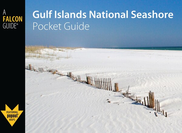 Gulf Islands National Seashore Pocket Guide by Randi Minetor, Hardcover | Indigo Chapters