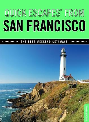 Quick Escapes From San Francisco by Karen Misuraca, Paperback | Indigo Chapters