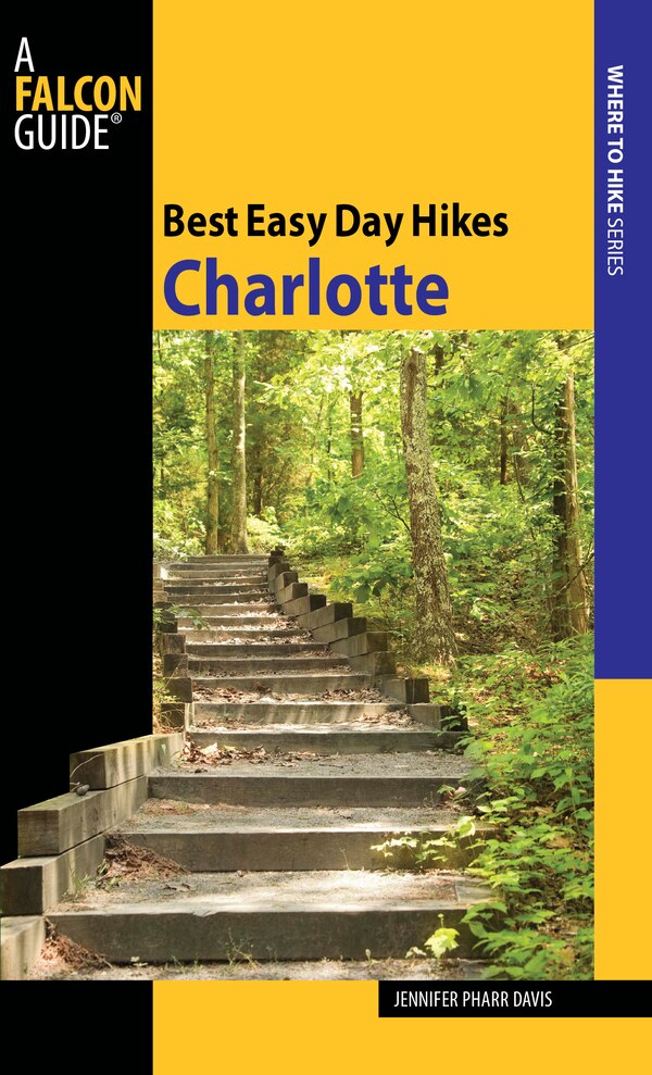 Best Easy Day Hikes Charlotte by Jennifer Davis, Paperback | Indigo Chapters