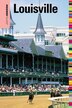 Insiders' Guide To Louisville by David Domine, Paperback | Indigo Chapters