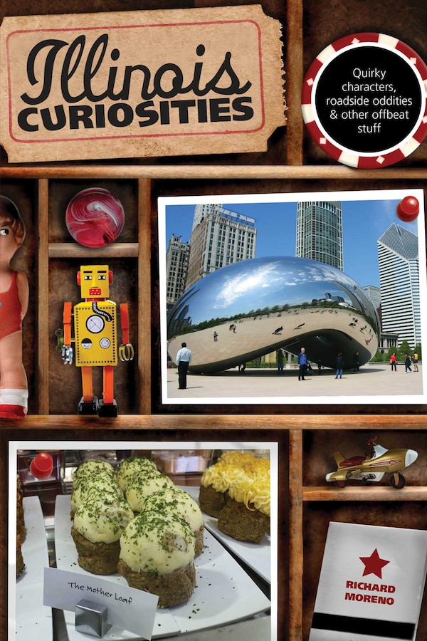 Illinois Curiosities by Richard Moreno, Paperback | Indigo Chapters