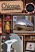 Chicago Curiosities by Scotti Cohn, Paperback | Indigo Chapters
