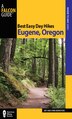 Best Easy Day Hikes Eugene Oregon by Art Bernstein, Paperback | Indigo Chapters