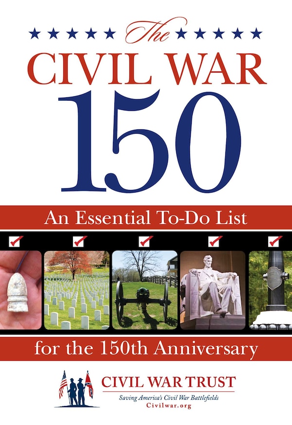 Civil War 150 by Civil War Trust, Paperback | Indigo Chapters