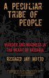 Peculiar Tribe Of People by Richard Jay Hutto, Paperback | Indigo Chapters