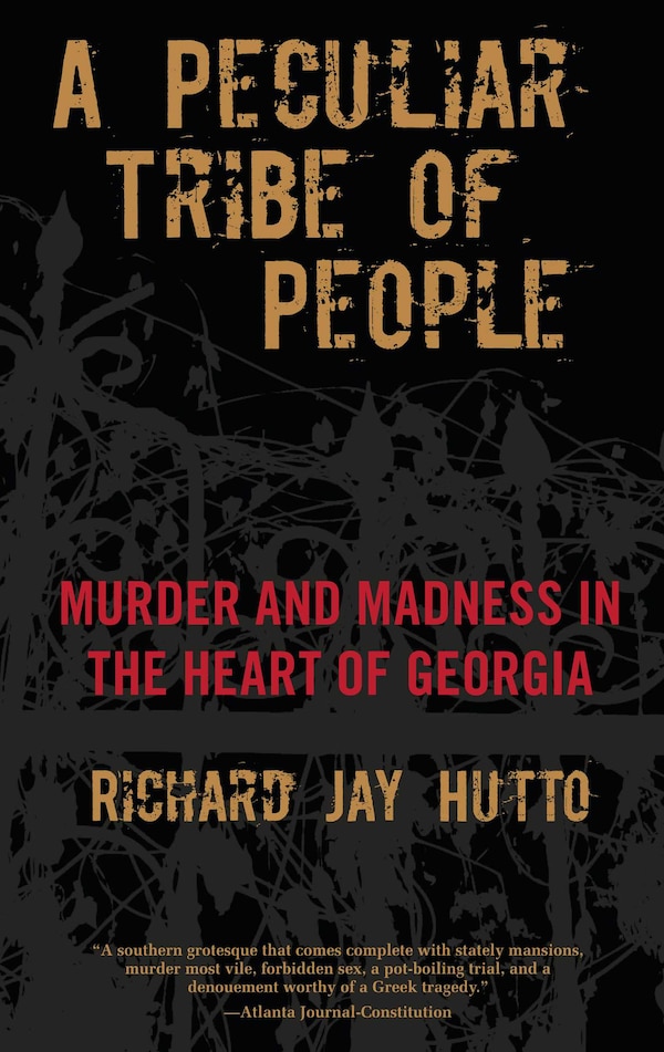 Peculiar Tribe Of People by Richard Jay Hutto, Paperback | Indigo Chapters