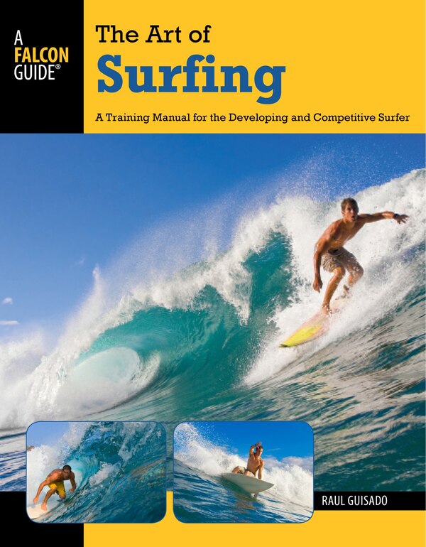 Art Of Surfing by Raul Guisado, Paperback | Indigo Chapters