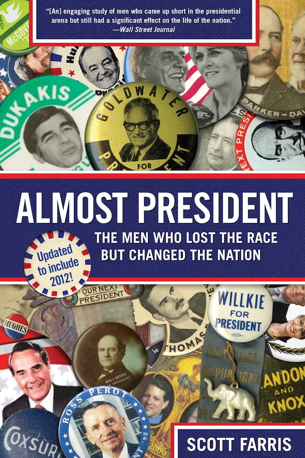 Almost President by Scott Farris, Paperback | Indigo Chapters