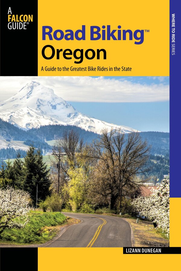 Road Biking Oregon by Lizann Dunegan, Paperback | Indigo Chapters