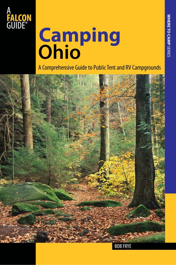 Camping Ohio by Bob Frye, Paperback | Indigo Chapters