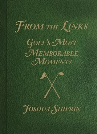 From the Links by Joshua Shifrin, Hardcover | Indigo Chapters