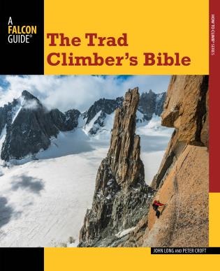 Trad Climber's Bible by John Long, Paperback | Indigo Chapters