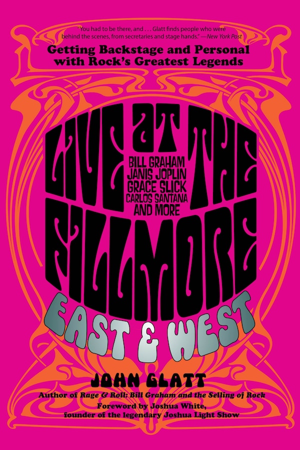 Live At The Fillmore East And West by John Glatt, Paperback | Indigo Chapters