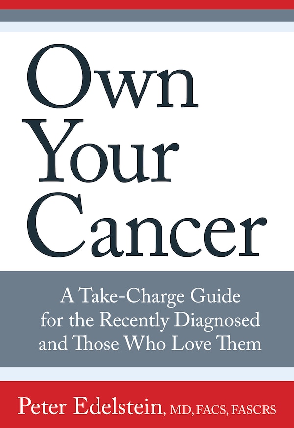Own Your Cancer by Peter Edelstein, Paperback | Indigo Chapters