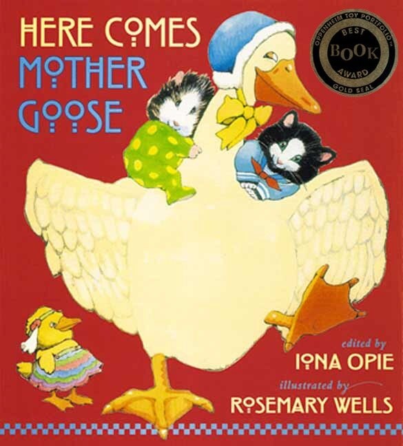 Here Comes Mother Goose by Rosemary Wells, Hardcover | Indigo Chapters