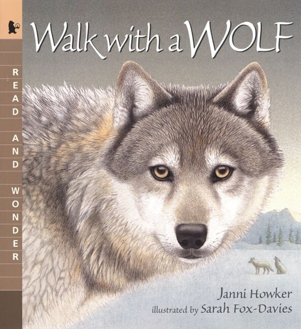 Walk With A Wolf by Janni Howker, Paperback | Indigo Chapters