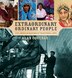 Extraordinary Ordinary People by Alan Govenar, Hardcover | Indigo Chapters