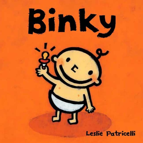 Binky by Leslie Patricelli, Board Book | Indigo Chapters