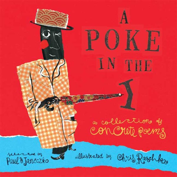 A Poke In The I by Chris Raschka, Paperback | Indigo Chapters