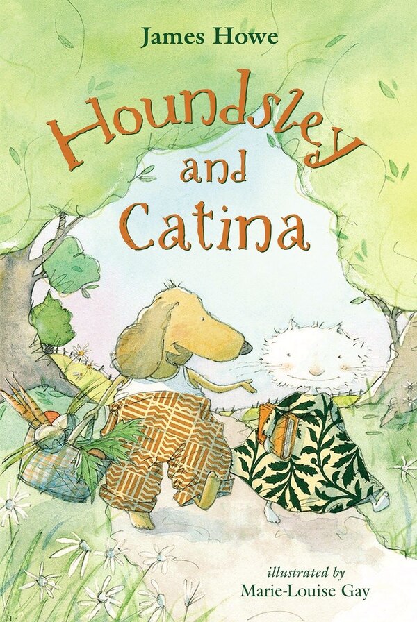 Houndsley And Catina by James Howe, Hardcover | Indigo Chapters