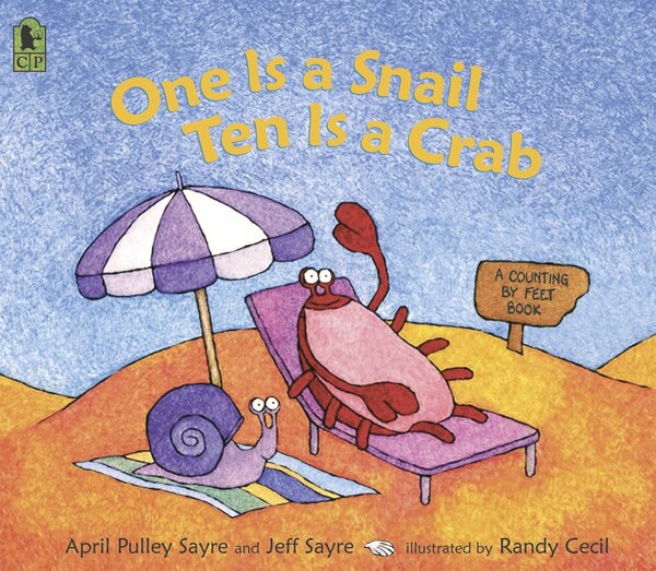 One Is A Snail Ten Is A Crab by April Pulley Sayre, Paperback | Indigo Chapters