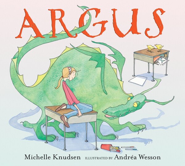 Argus by Michelle Knudsen, Picture Books | Indigo Chapters