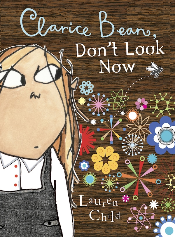 Clarice Bean Don't Look Now by Lauren Child, Paperback | Indigo Chapters