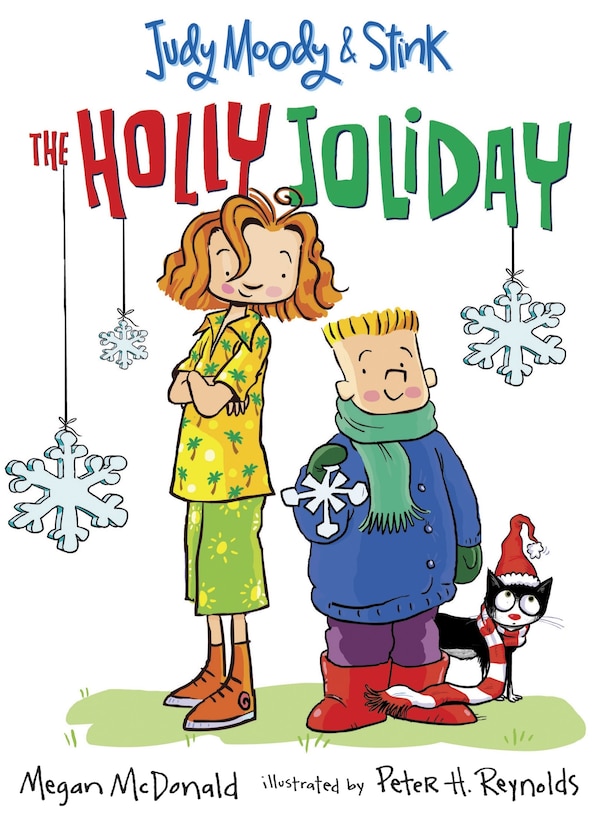 Judy Moody And Stink: The Holly Joliday by Megan Mcdonald, Paperback | Indigo Chapters