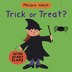 Trick Or Treat? by Melanie Walsh, Board Book | Indigo Chapters