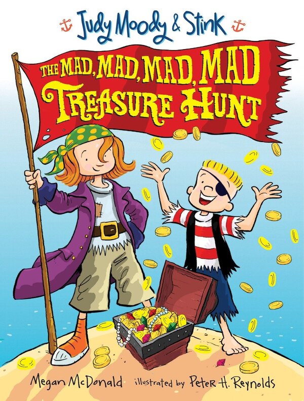 Judy Moody And Stink: The Mad Mad Mad Mad Treasure Hunt by Megan Mcdonald, Paperback | Indigo Chapters