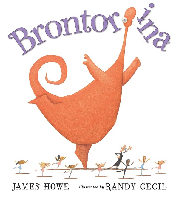 Brontorina by James Howe, Hardcover | Indigo Chapters