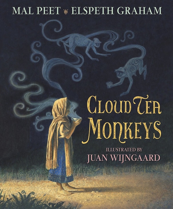 Cloud Tea Monkeys by Mal Peet, Picture Books | Indigo Chapters