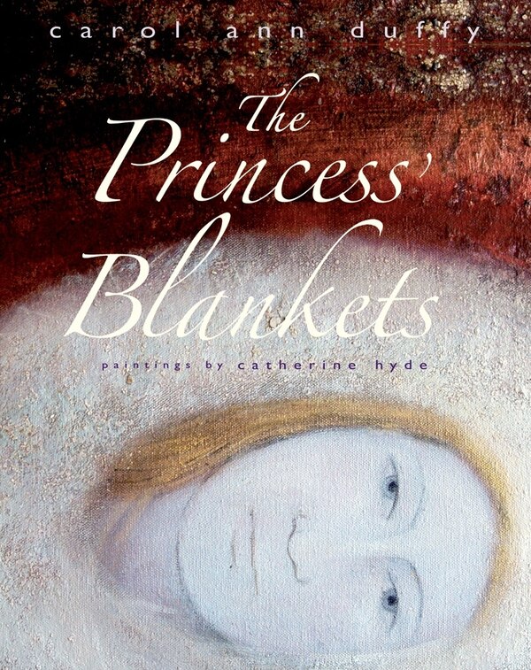 The Princess's Blankets by Carol Ann Duffy, Picture Books | Indigo Chapters