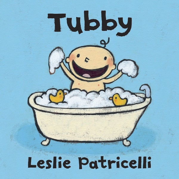 Tubby by Leslie Patricelli, Board Book | Indigo Chapters